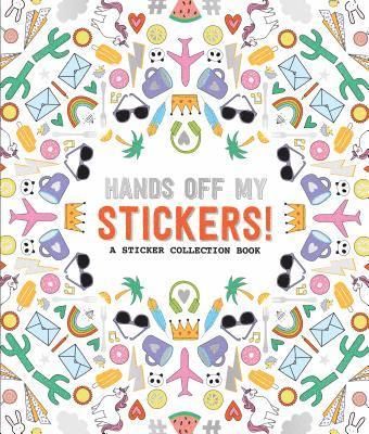 bokomslag Pipsticks Hands off My Stickers! the Sticker Collection Book
