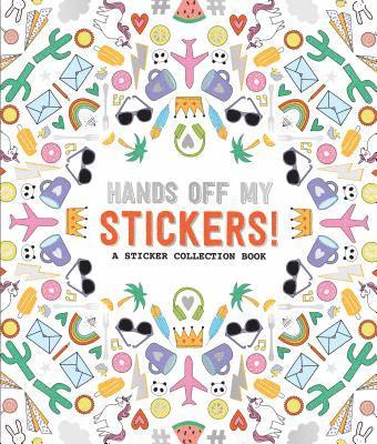 bokomslag Pipsticks Hands off My Stickers! the Sticker Collection Book