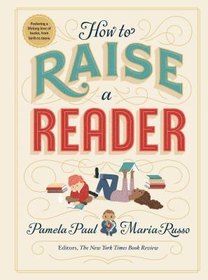bokomslag How to Raise a Reader