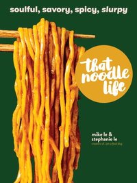 bokomslag That Noodle Life