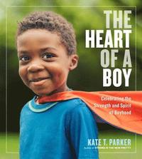 bokomslag The Heart of a Boy