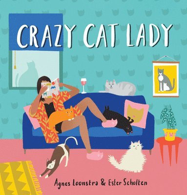 Ester Scholten - Crazy Cat Lady, Inbunden