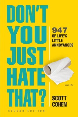 Scott Cohen - Don't You Just Hate That? 2nd Edition, Häftad