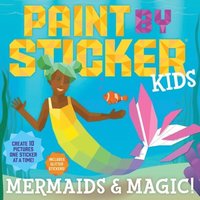 bokomslag Paint by Sticker Kids: Mermaids & Magic!