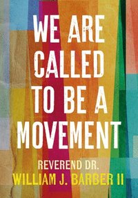 bokomslag We Are Called to Be a Movement
