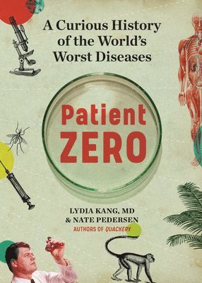Lydia Kang, Nate Pedersen - Patient Zero, Inbunden