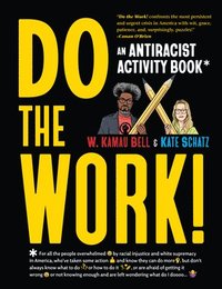 bokomslag Do the Work!: An Antiracist Activity Book