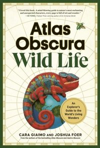 bokomslag Atlas Obscura: Wild Life