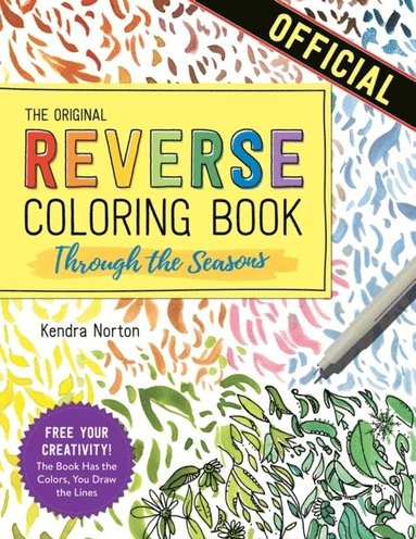 bokomslag The Reverse Coloring Book: Through the Seasons