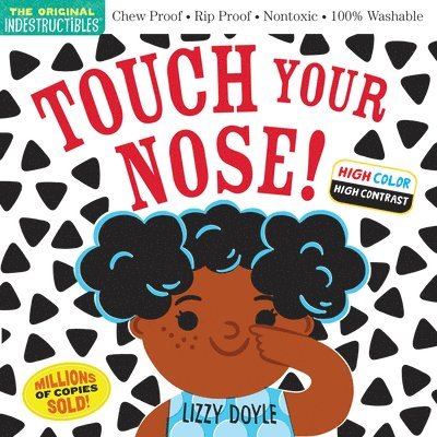 Indestructibles: Touch Your Nose! (High Color High Contrast) 1