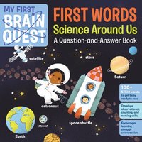 bokomslag My First Brain Quest First Words: Science Around Us