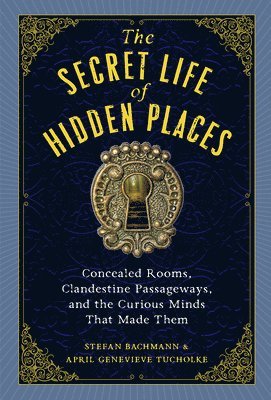bokomslag The Secret Life of Secret Places