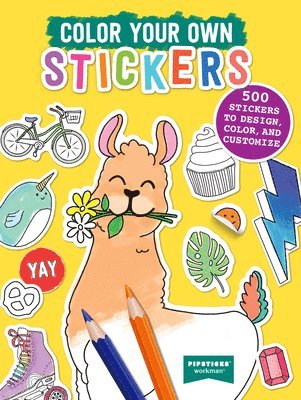 Pipsticks®+Workman®, Pipsticks®, Workman® - Color Your Own Stickers, Häftad
