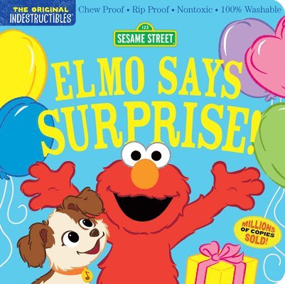 Indestructibles: Sesame Street: Elmo Says Surprise! 1