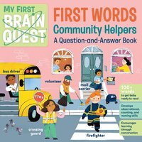 bokomslag My First Brain Quest First Words: Community Helpers