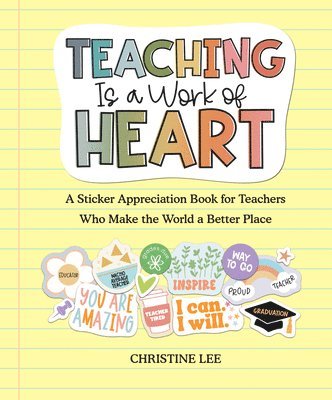 bokomslag Teaching Is a Work of Heart