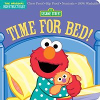 bokomslag Indestructibles: Sesame Street: Time for Bed!: Chew Proof - Rip Proof - Nontoxic - 100% Washable (Book for Babies, Newborn Books, Safe to Chew)