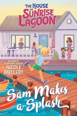 The House on Sunrise Lagoon: Sam Makes a Splash 1