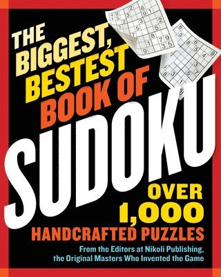 Nikoli Publishing, Nikoli Publishing - Biggest, Bestest Book of Sudoku, Häftad