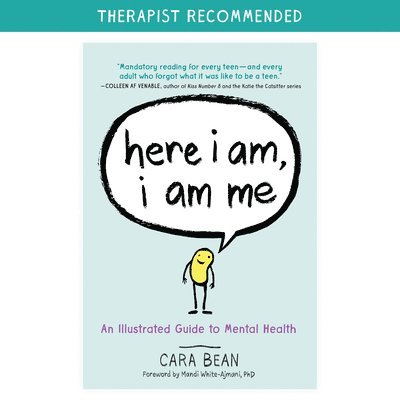 Here I Am, I Am Me: An Illustrated Guide to Mental Health 1