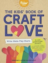 bokomslag The Kids' Book of Craft Love