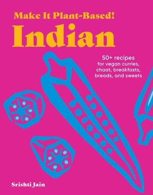 Make It Plant-Based! Indian 1