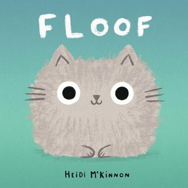 Floof by Heidi McKinnon