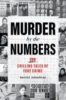 Harold Schechter - Murder by the Numbers, Häftad