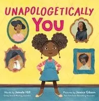 Jemele Hill, Jessica Gibson - Unapologetically You, Inbunden. Tillgänglighet: Kommande