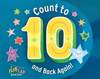 bokomslag Count to 10 (and Back Again!): A FlipFlap Board Book