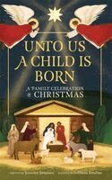 Diana Renžina, Jennifer Swanson - Unto Us a Child Is Born, Inbunden