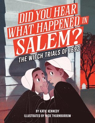 bokomslag Did You Hear What Happened in Salem?
