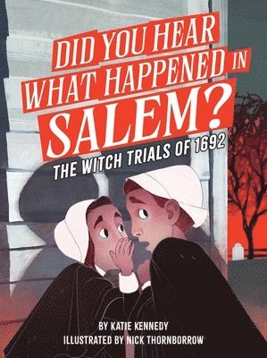 bokomslag Did You Hear What Happened in Salem?