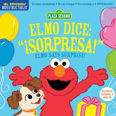 bokomslag Indestructibles: Sesame Street: Bilingual English/Spanish Elmo dice: ¡Sorpresa! / Elmo Says Surprise!