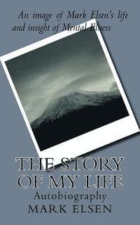 bokomslag The Story of My Life: Autobiography