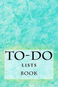 bokomslag To-Do Lists Book: Stay Organized