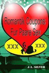 J. L. Silver - Romantik Coupons fur Paare Sex, Häftad