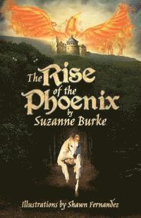 bokomslag The Rise of the Phoenix: Adventures in Medieval Europe