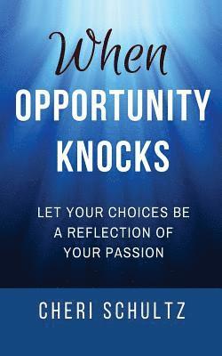 When Opportunity Knocks 1