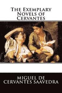 The Exemplary Novels of Cervantes 1