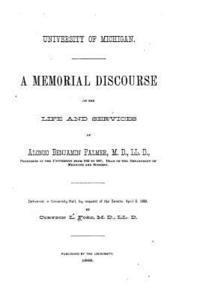 A Memorial Discourse on the Life and Services of Alonzo Benjamin Palmer 1