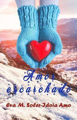 Eva M. Soler - Amor escarchado, Häftad