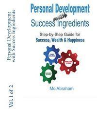 bokomslag Personal Development with Success Ingredients: Step-by-Step Guide for Success, Wealth & Happiness