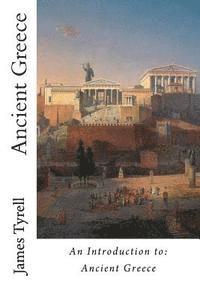 bokomslag Ancient Greece: An Introduction to: Ancient Greece