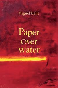 bokomslag Paper Over Water