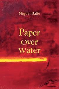 Paper Over Water 1