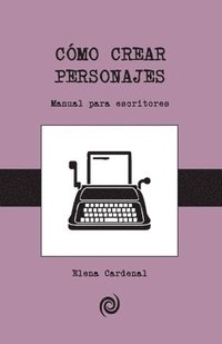 bokomslag Como crear personajes