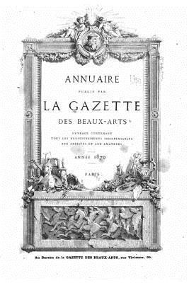 bokomslag Annuaire Publié par la Gazette des Beaux-Arts - Année 1870