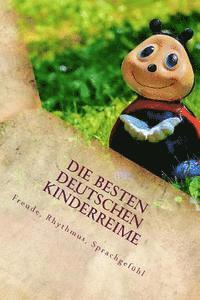 Michael P. Schwingenschloegl - Die Besten Deutschen Kinderreime: Freude, Rhythmus, Sprachgefühl, Häftad