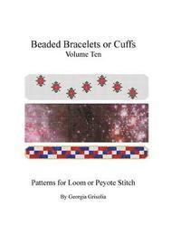 bokomslag Beaded Bracelet or Cuffs: Bead Patterns by GGsDesigns